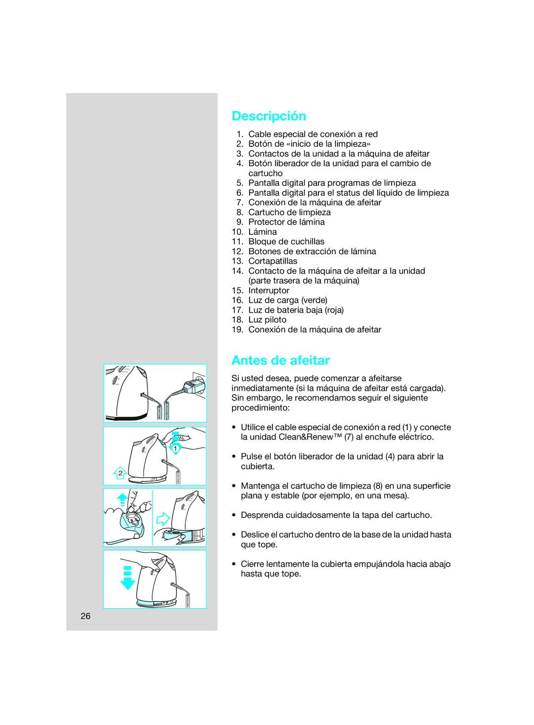 Braun SIP 3.0.2 manual Descripción, Antes de afeitar 