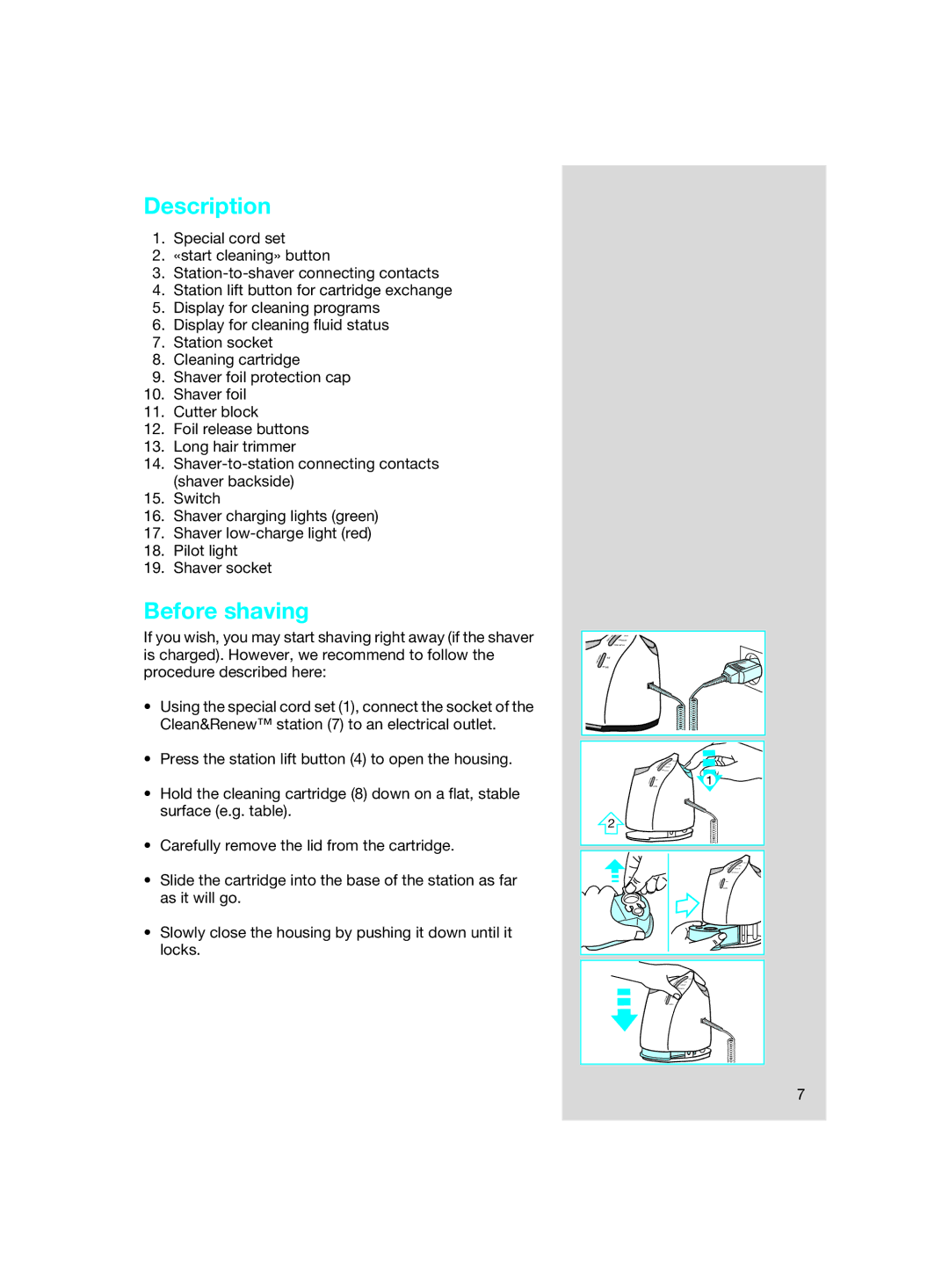 Braun SIP 3.0.2 manual Description, Before shaving 