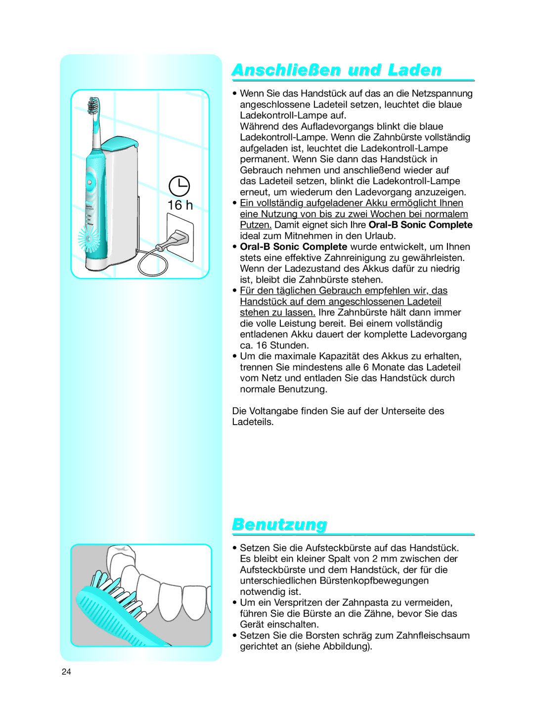 Braun Sonic Complete manual Anschließen und Laden, Benutzung 