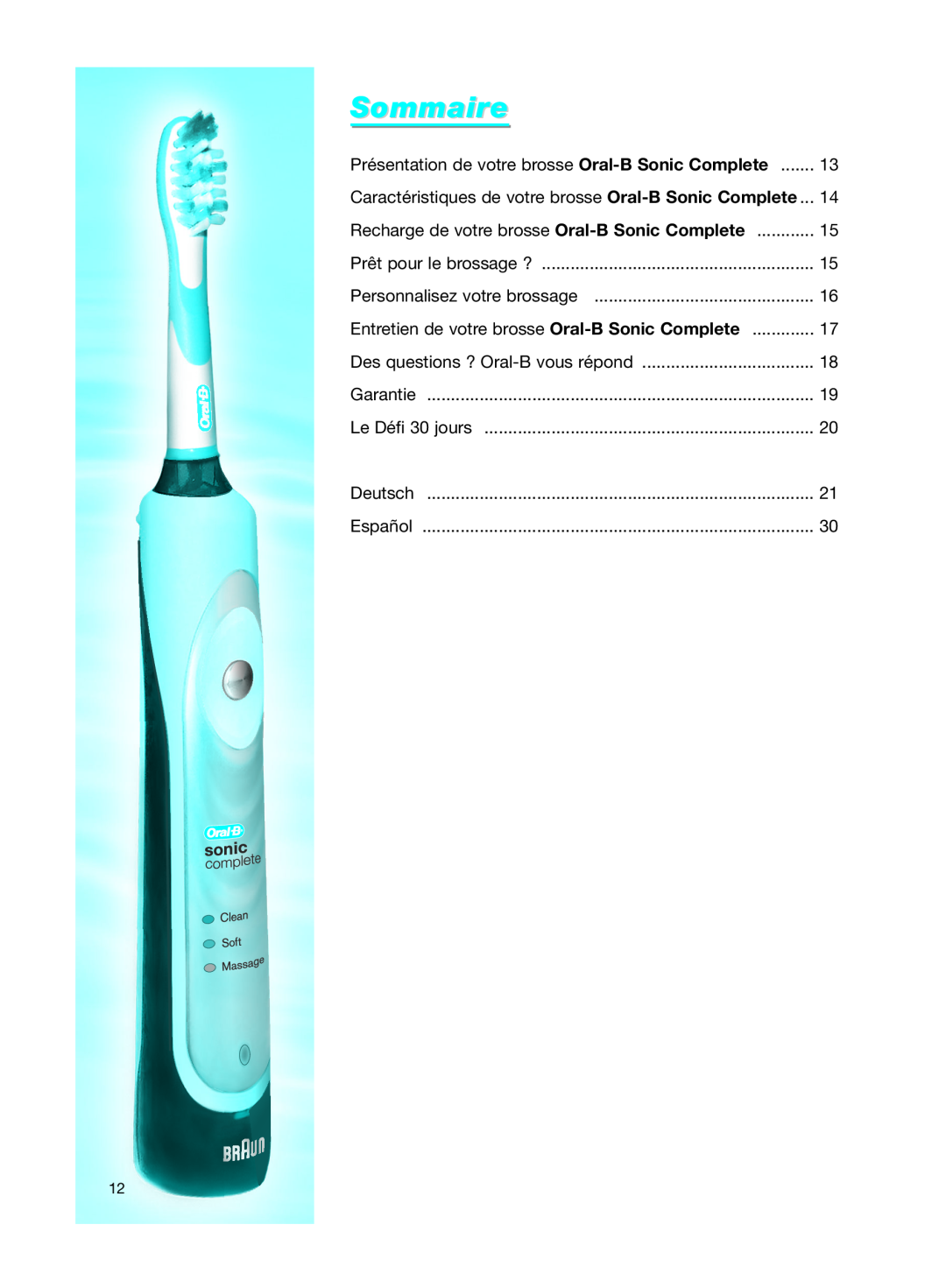 Braun Sommaire, Présentation de votre brosse Oral-B Sonic Complete, Recharge de votre brosse Oral-B Sonic Complete 