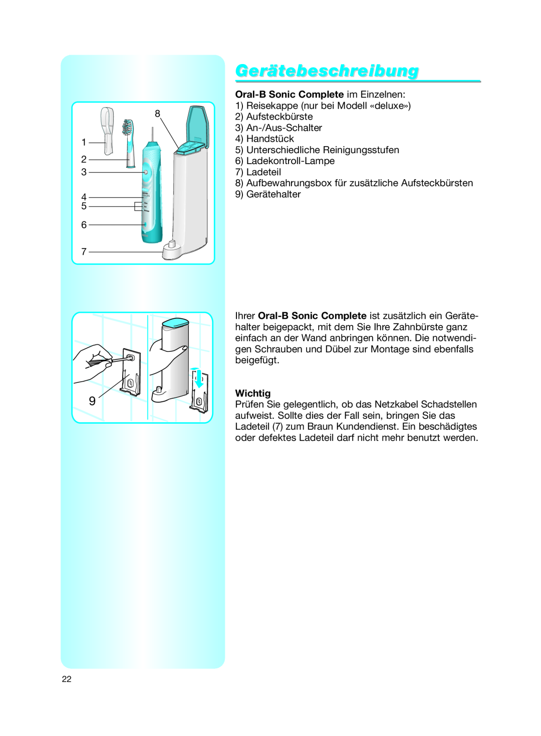 Braun manual Gerätebeschreibung, Oral-B Sonic Complete im Einzelnen, Wichtig 