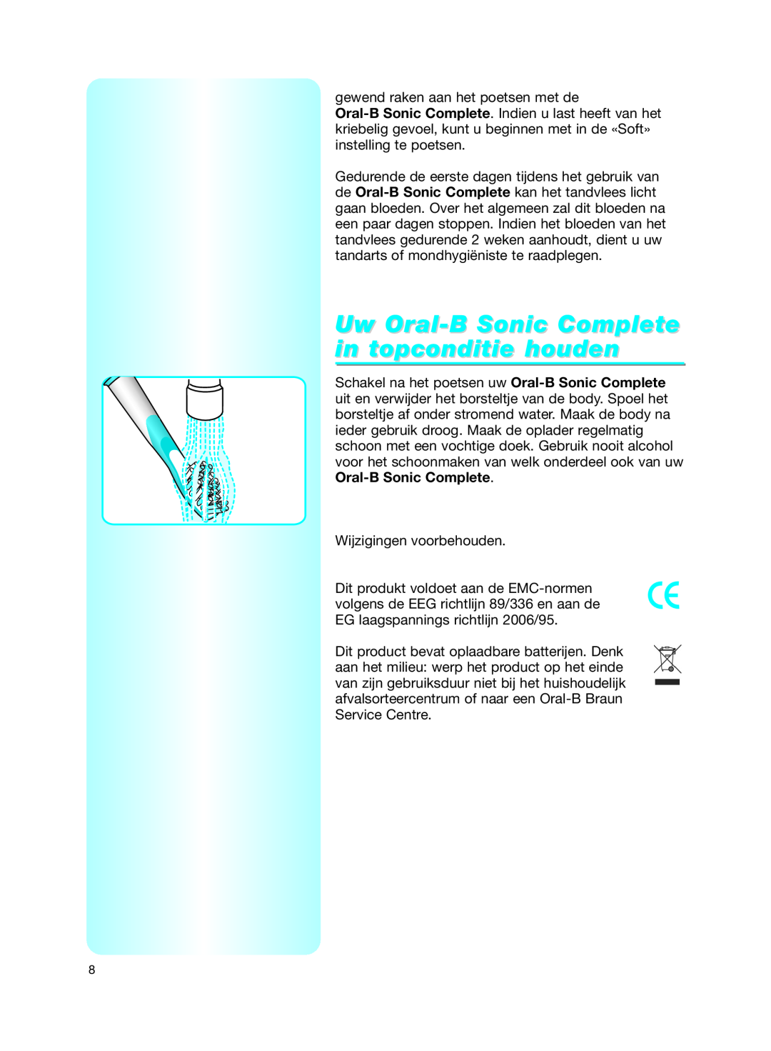 Braun manual Uw Oral-B Sonic Complete in topconditie houden 
