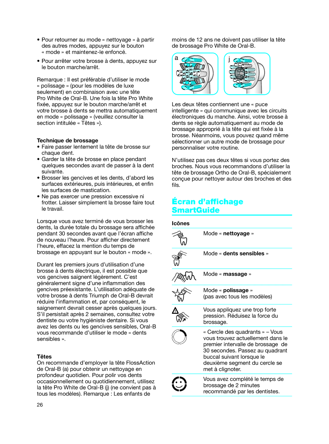 Braun Toothbrush manual Écran d’affichage SmartGuide, Technique de brossage, Têtes, Mode « polissage » 