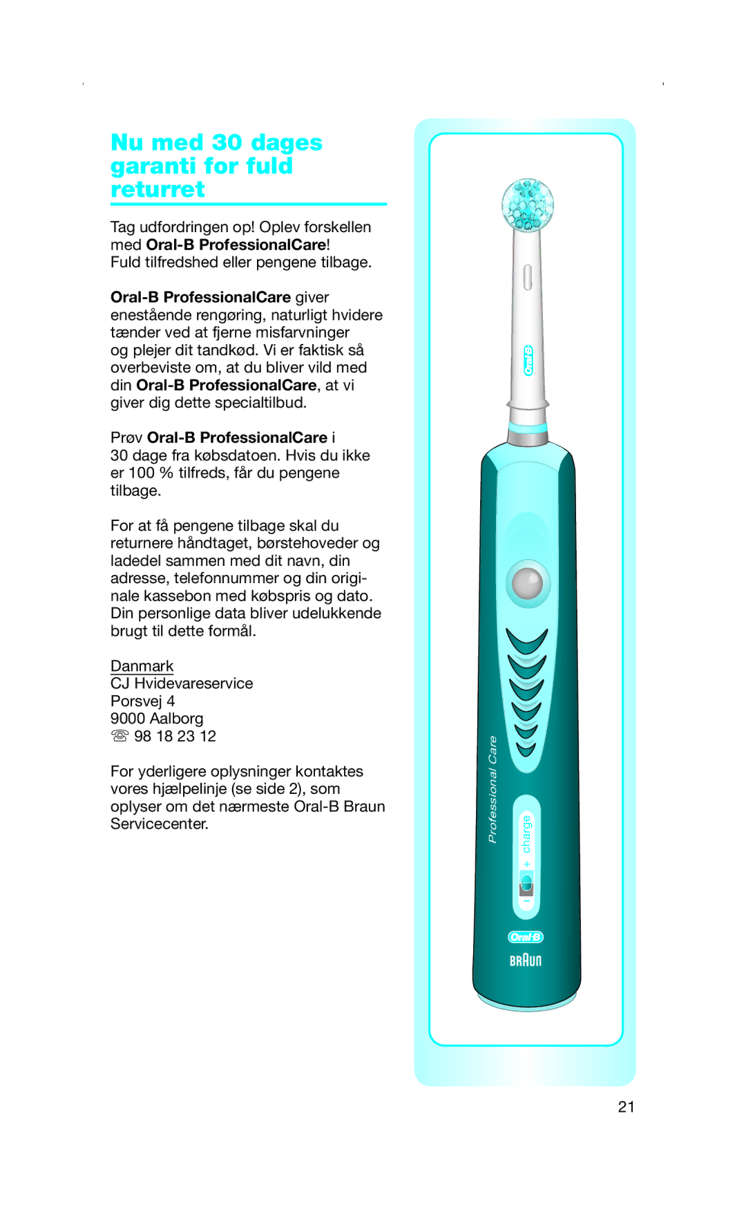 Braun Toothbrush manual Nu med 30 dages garanti for fuld returret, Prøv Oral-B ProfessionalCare 