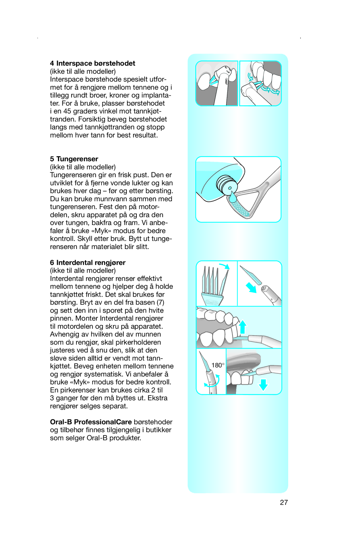 Braun Toothbrush manual Tungerenser ikke til alle modeller 