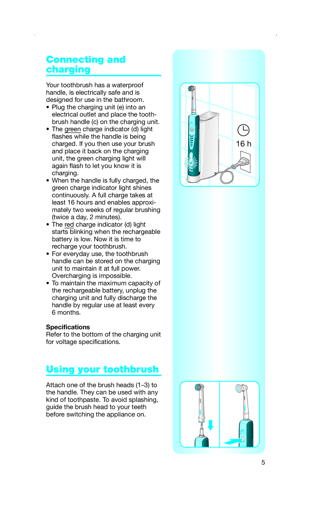 Braun Toothbrush manual Connecting and charging, Using your toothbrush, Specifications 