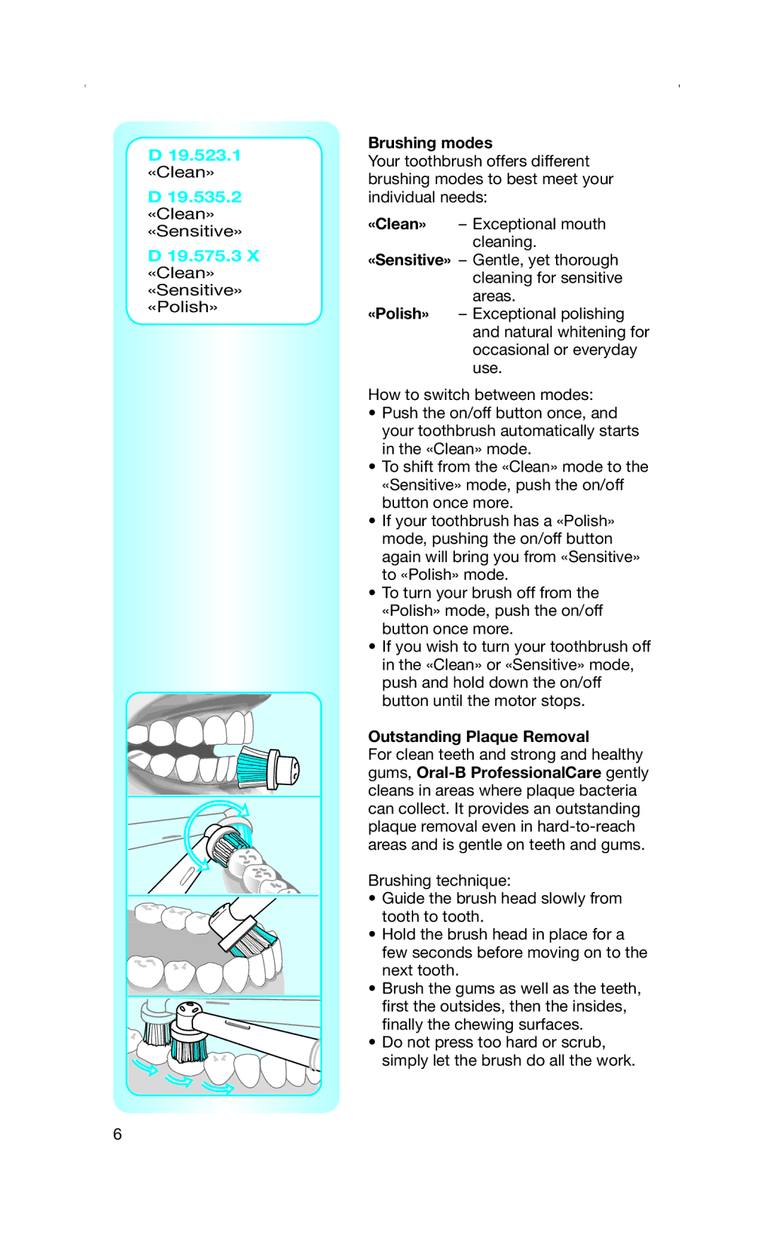 Braun Toothbrush manual Brushing modes, Outstanding Plaque Removal 