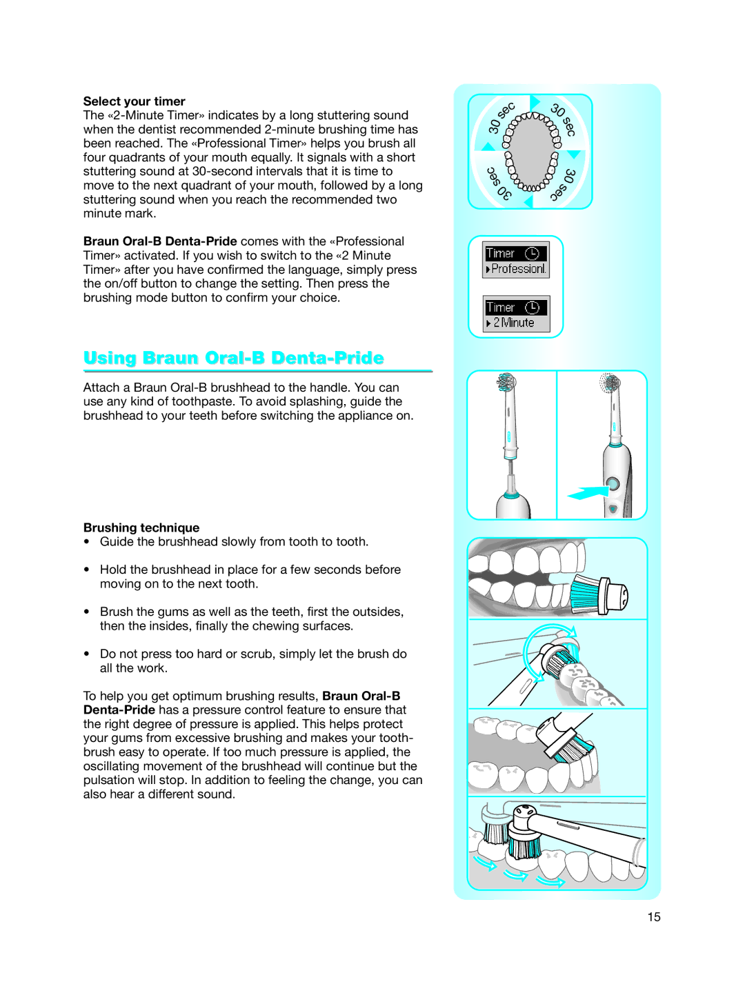 Braun Toothbrush manual Using Braun Oral-B Denta-Pride, Select your timer 