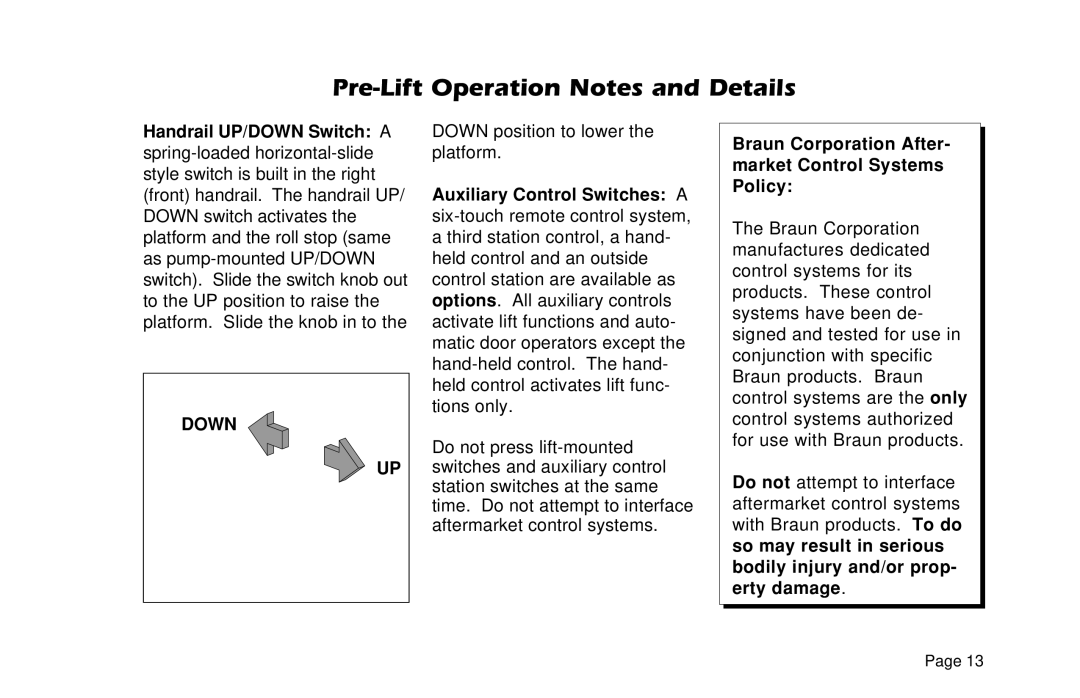 Braun VL955 manual Down, Braun Corporation After- market Control Systems Policy 