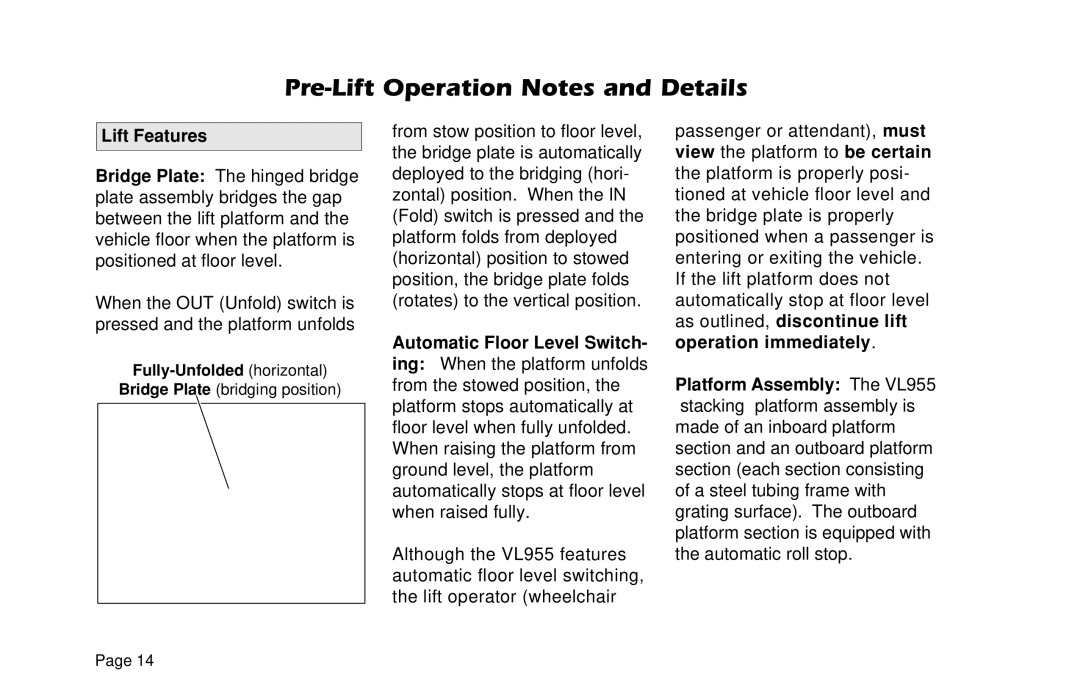 Braun VL955 manual Lift Features 