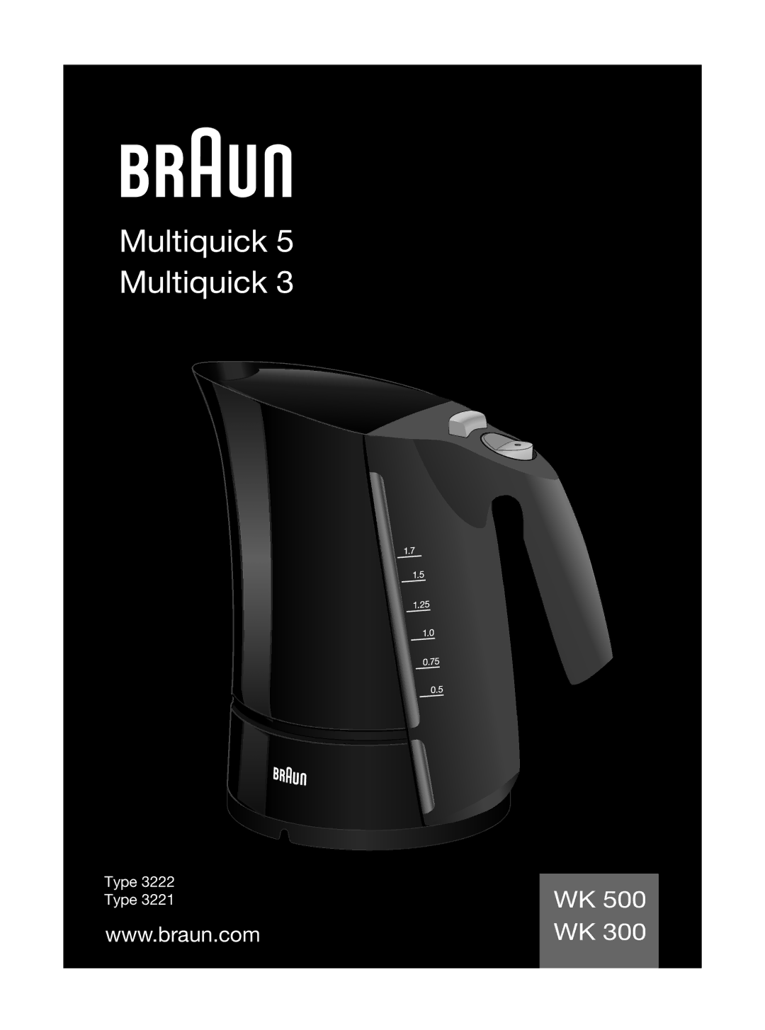 Braun WK 500 manual Multiquick 5 Multiquick 