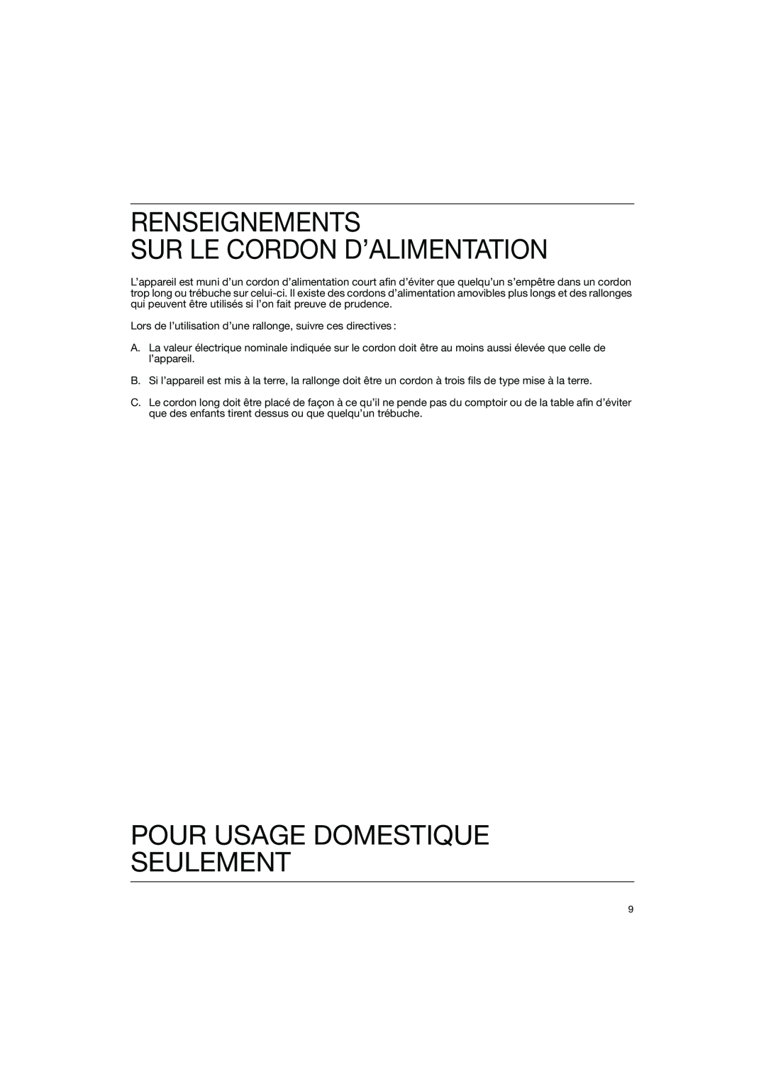 Braun WK 600 manual Renseignements Sur Le Cordon D’Alimentation, Pour Usage Domestique Seulement 