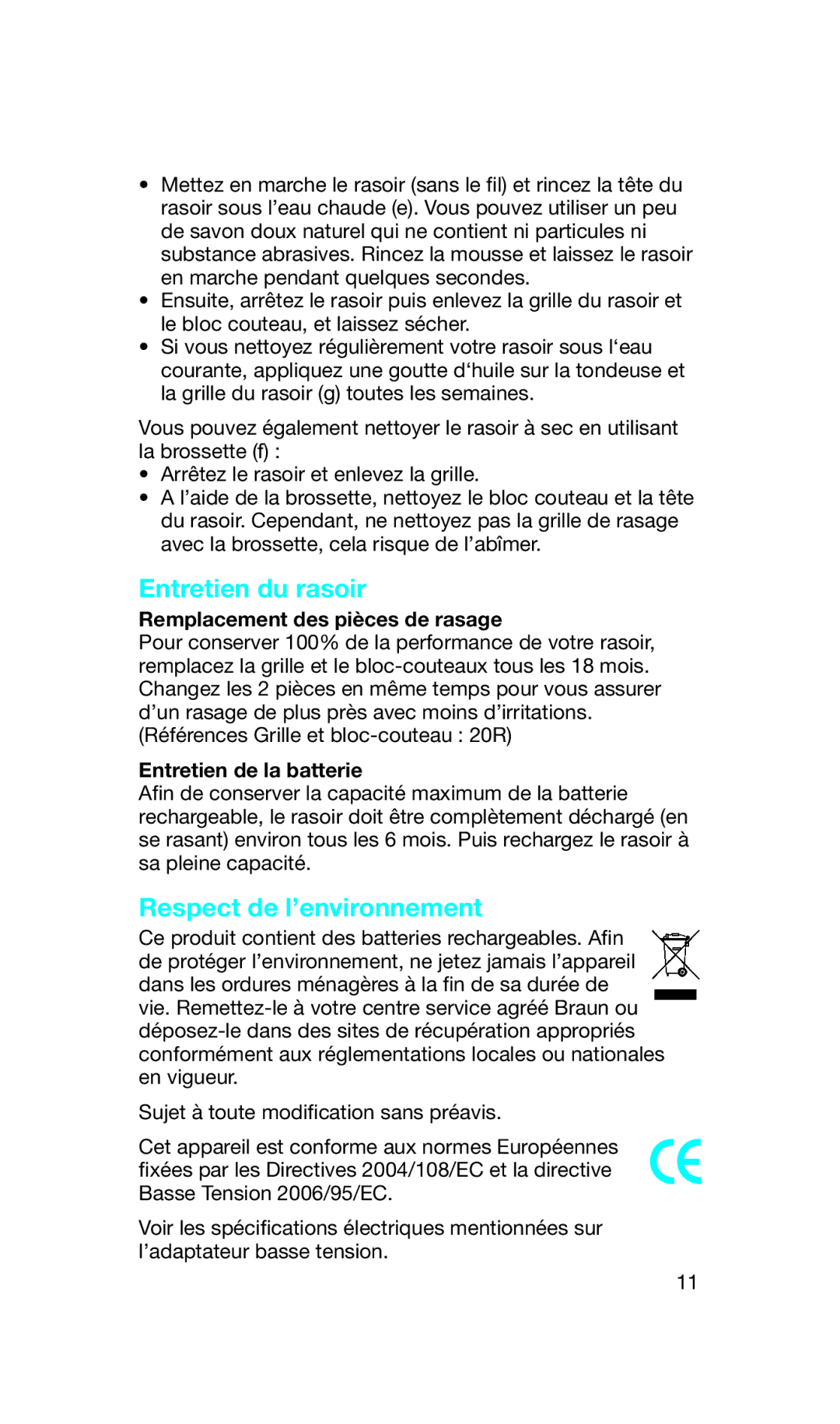 Braun Z40 Entretien du rasoir, Respect de l’environnement, Remplacement des pièces de rasage, Entretien de la batterie 