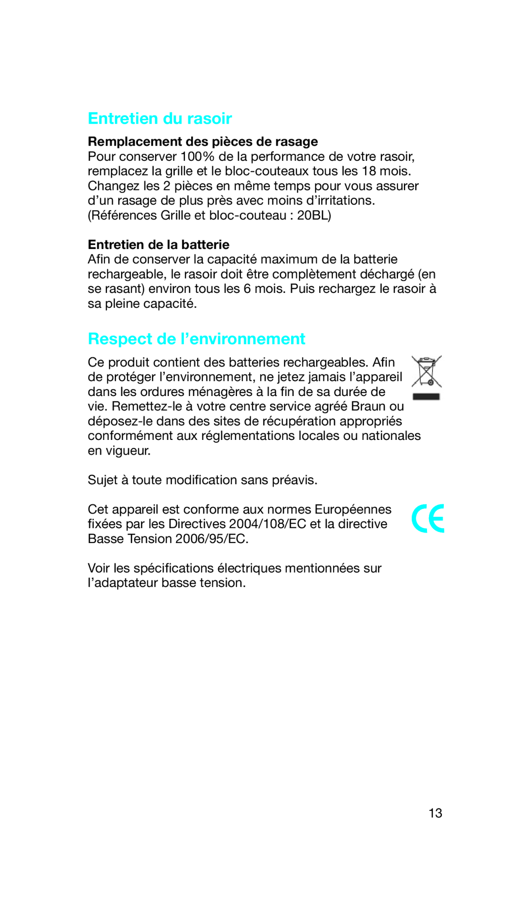 Braun Z60 Entretien du rasoir, Respect de l’environnement, Remplacement des pièces de rasage, Entretien de la batterie 