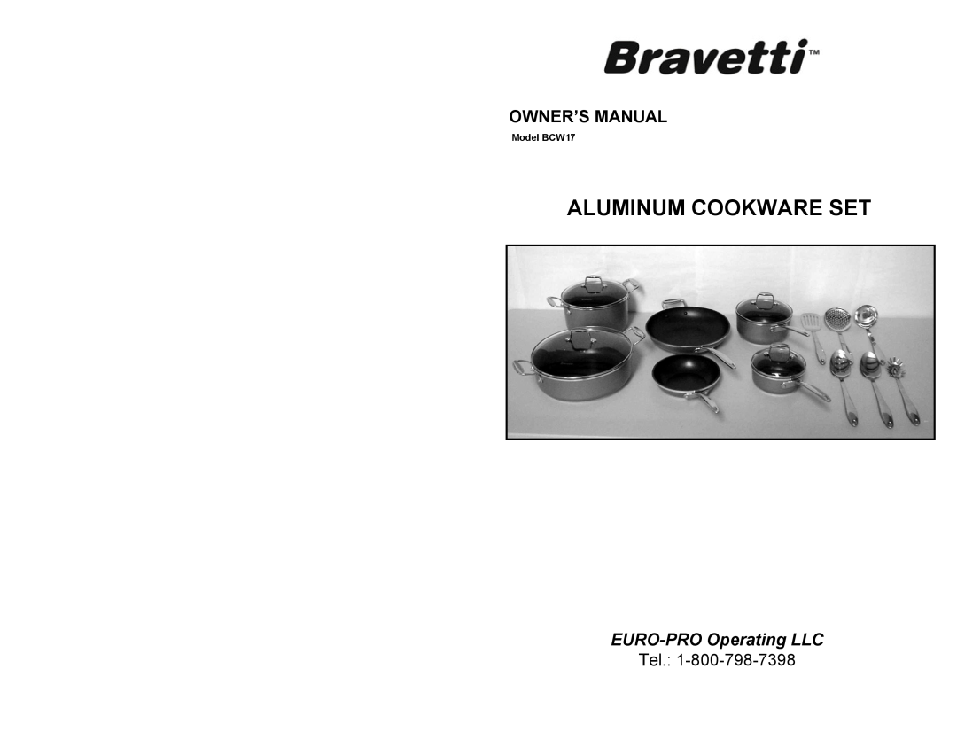 Bravetti BCW17 owner manual Aluminum Cookware Set, EURO-PROOperating LLC, Tel 