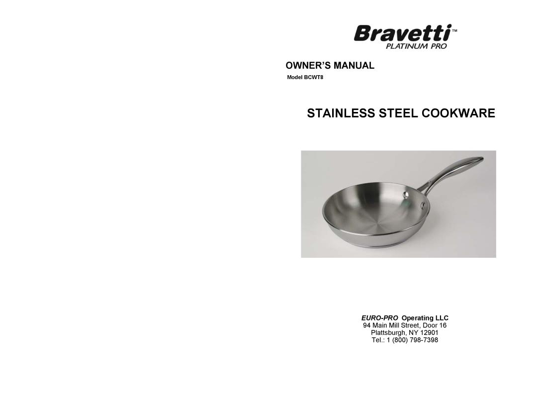 Bravetti BCWT8 owner manual EURO-PRO Operating LLC, Main Mill Street, Door Plattsburgh, NY, Tel. 1 
