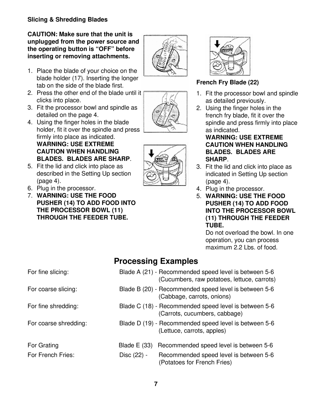 Bravetti BP100 instruction manual Processing Examples 