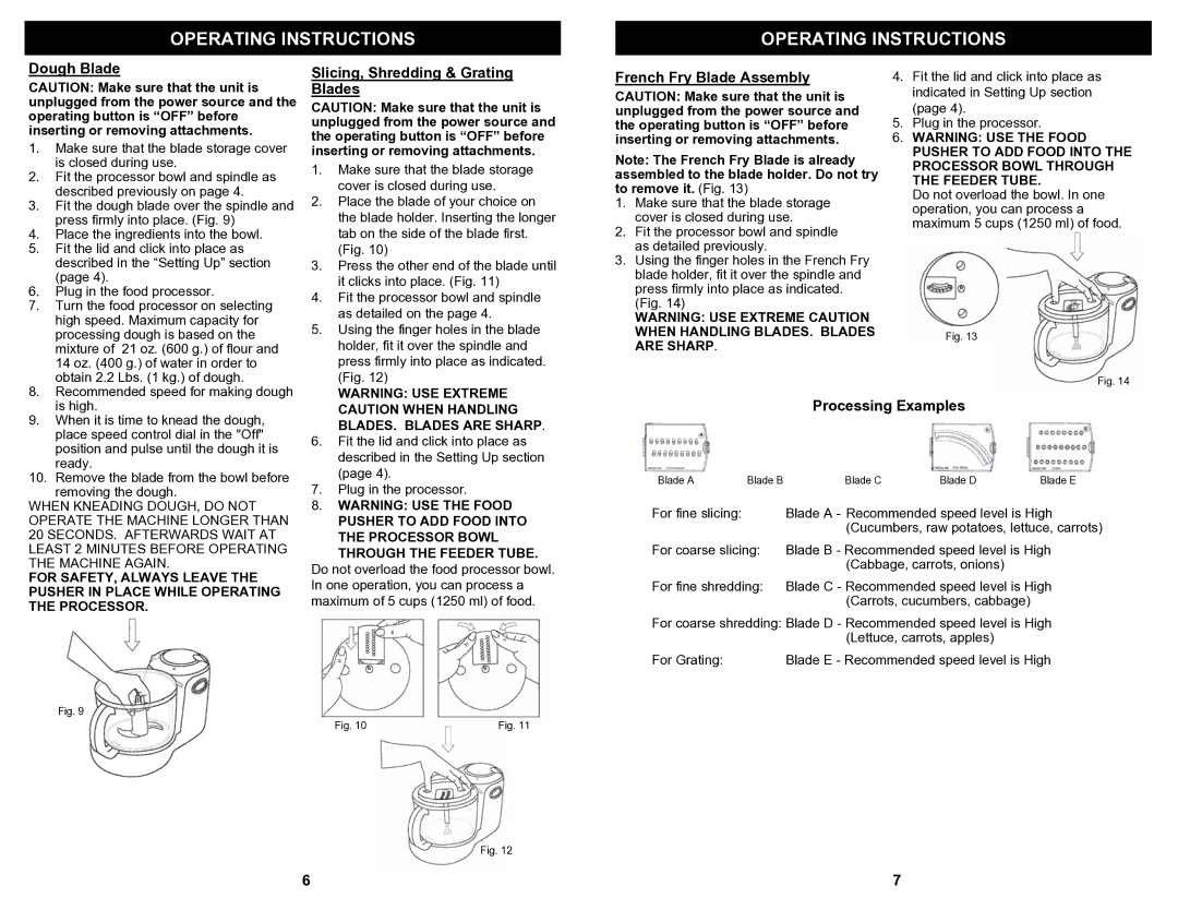 Bravetti BP101H Dough Blade, Slicing, Shredding & Grating Blades, French Fry Blade Assembly, Processing Examples 