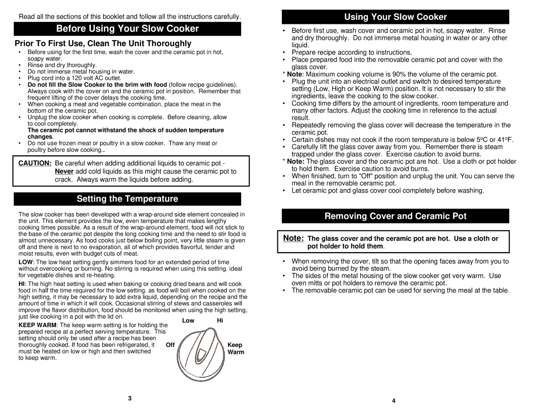 Bravetti C207 owner manual Setting the Temperature, Using Your Slow Cooker, Removing Cover and Ceramic Pot 