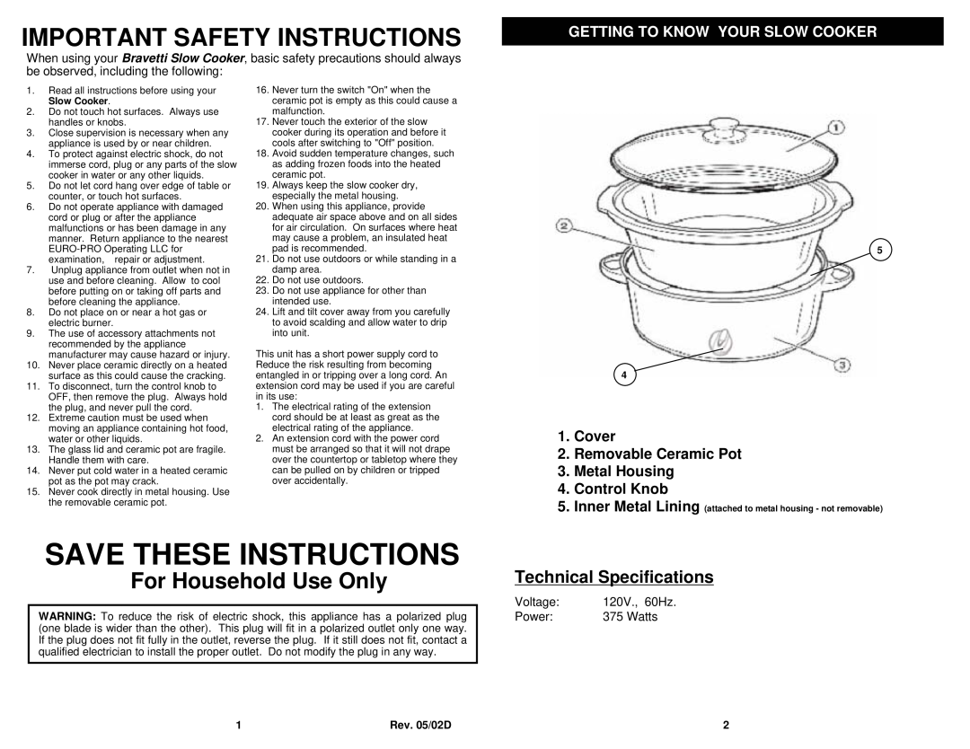 Bravetti C207 owner manual Save These Instructions, Technical Specifications, Cover 2.Removable Ceramic Pot 3.Metal Housing 