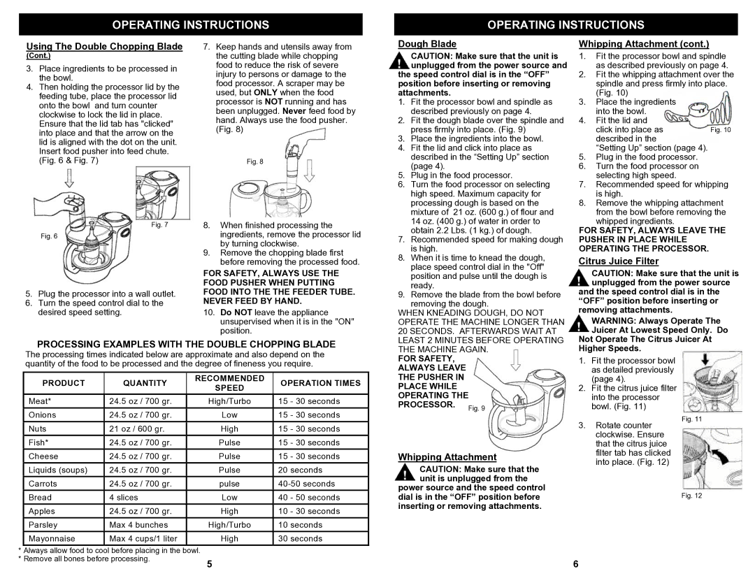 Bravetti EP114H owner manual Dough Blade, Whipping Attachment, Product Quantity Recommended Operation Times Speed 