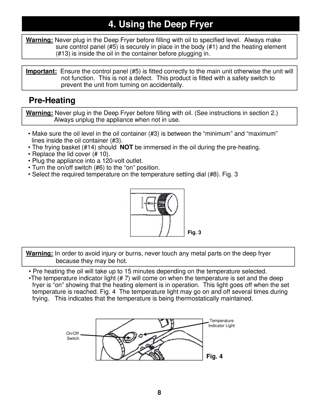 Bravetti EP165 manual Using the Deep Fryer, Pre-Heating 