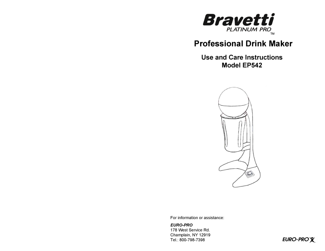 Bravetti manual Professional Drink Maker, Use and Care Instructions Model EP542, Boston, MA, EURO-PROOperating LLC 