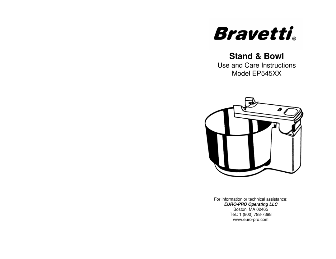 Bravetti manual Stand & Bowl, Use and Care Instructions Model EP545XX, EURO-PROOperating LLC 