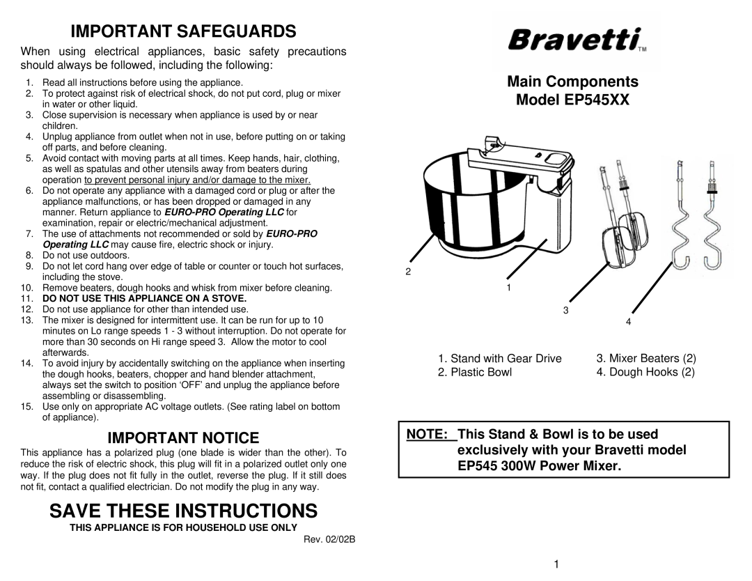Bravetti EP545XX manual Save These Instructions, Stand with Gear Drive, Mixer Beaters, Plastic Bowl, Dough Hooks 