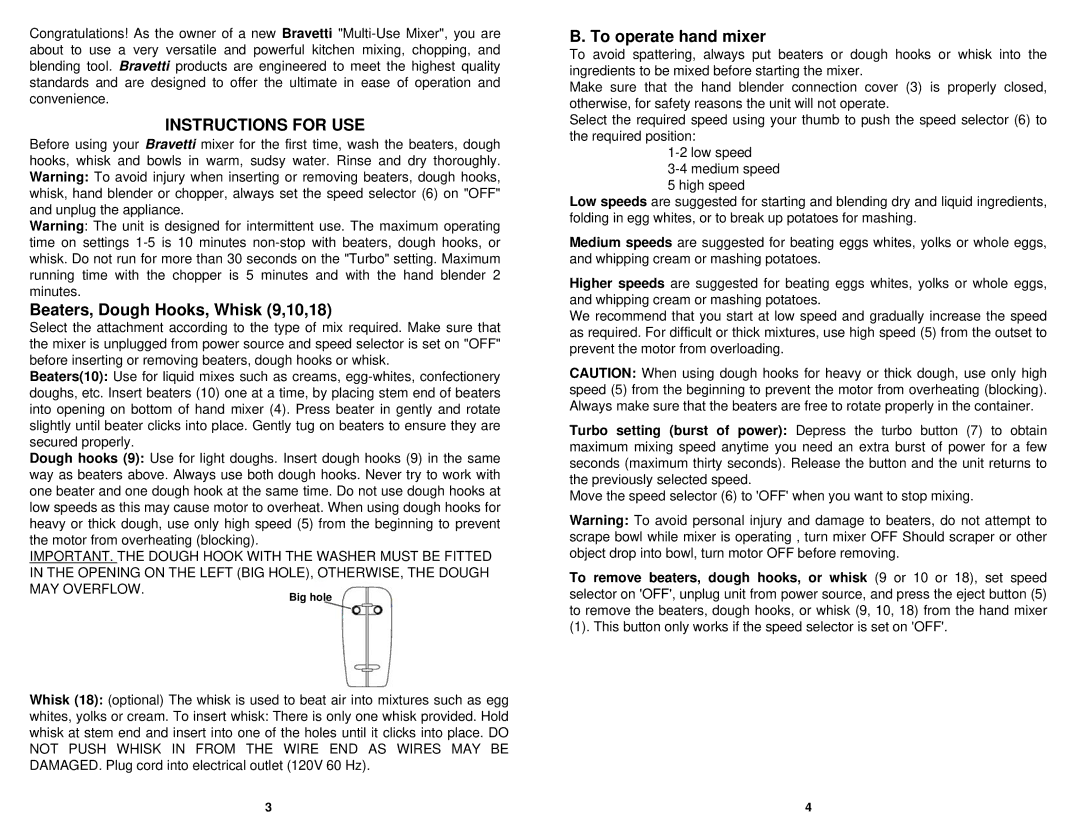 Bravetti EP559 manual Instructions for USE, Beaters, Dough Hooks, Whisk 9,10,18, To operate hand mixer 