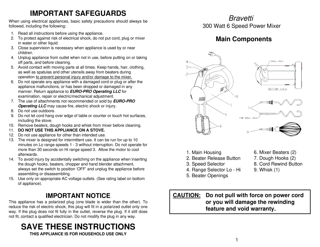 Bravetti EP565CH-NS, EP565SI-NS Save These Instructions, Important Safeguards, Bravetti, Important Notice, Main Components 