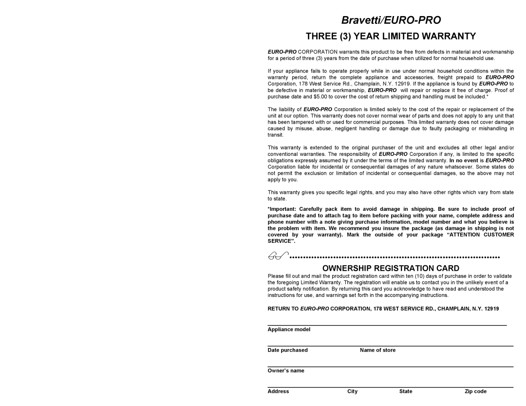Bravetti EP565CH manual THREE 3 YEAR LIMITED WARRANTY, Ownership Registration Card, Bravetti/EURO-PRO 