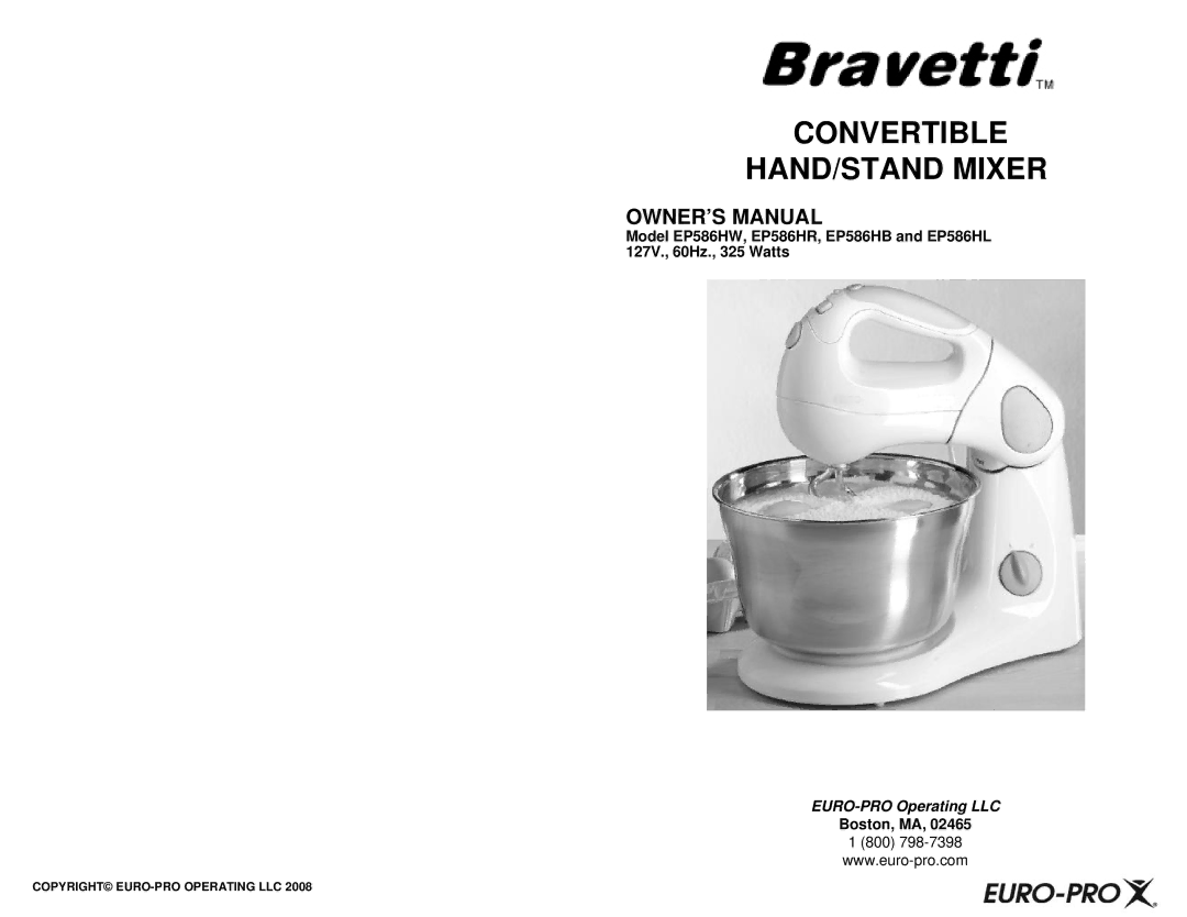 Bravetti EP586HW, EP586HB, EP586HL, EP586HR owner manual Convertible HAND/STAND Mixer, Boston, MA 