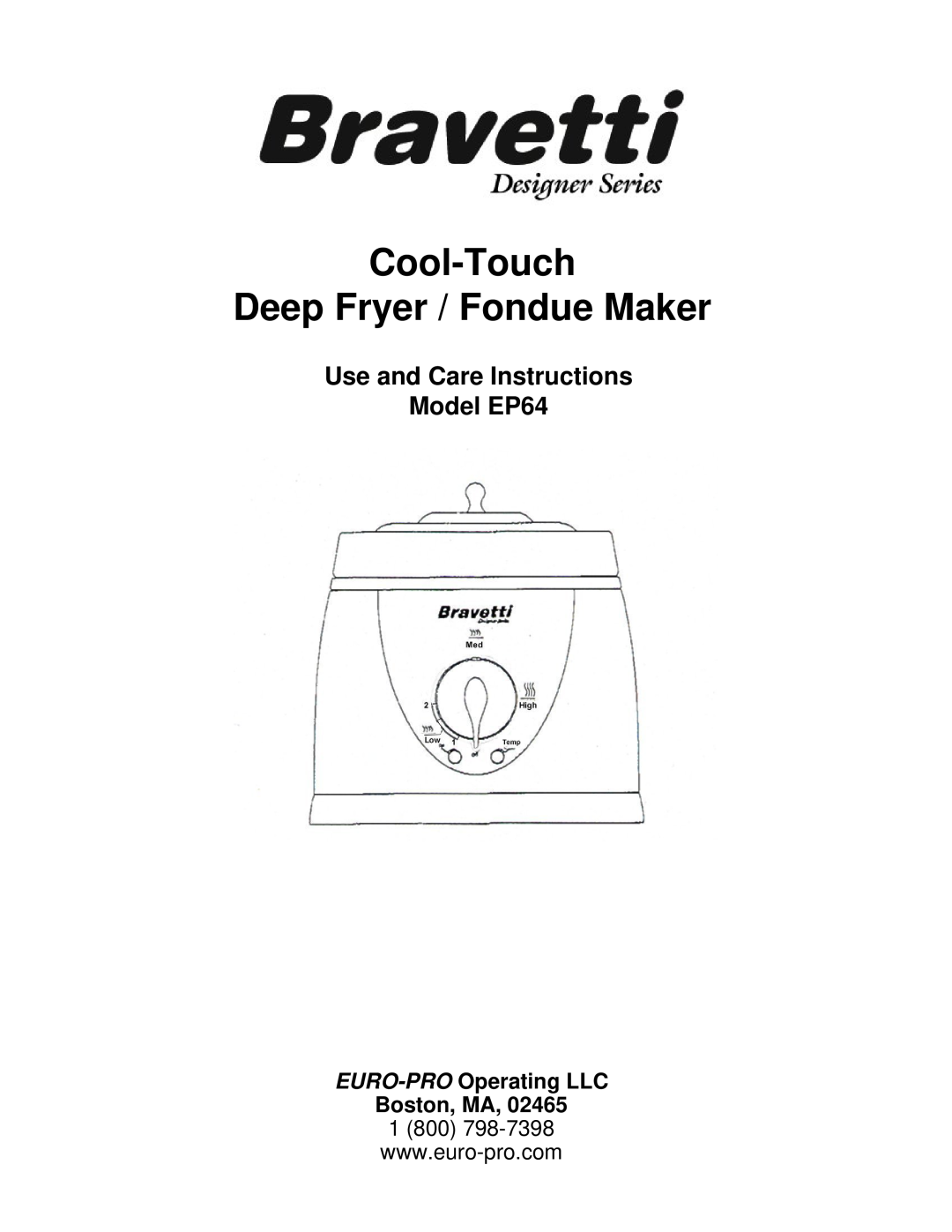 Bravetti manual Cool-Touch Deep Fryer / Fondue Maker, Use and Care Instructions Model EP64 