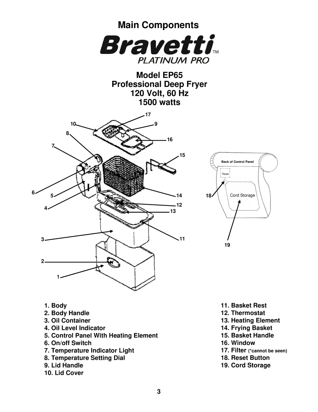 Bravetti manual Main Components, Model EP65 Professional Deep Fryer Volt, 60 Hz Watts 