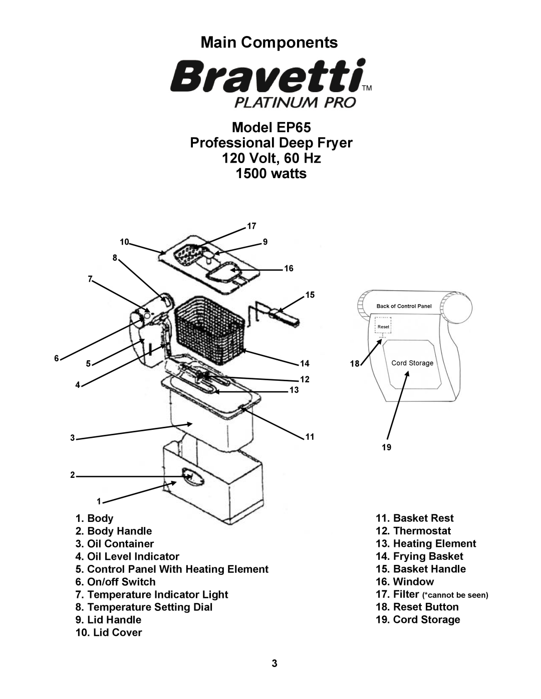 Bravetti manual Model EP65 Professional Deep Fryer 120 Volt, 60 Hz 1500 watts, Main Components 