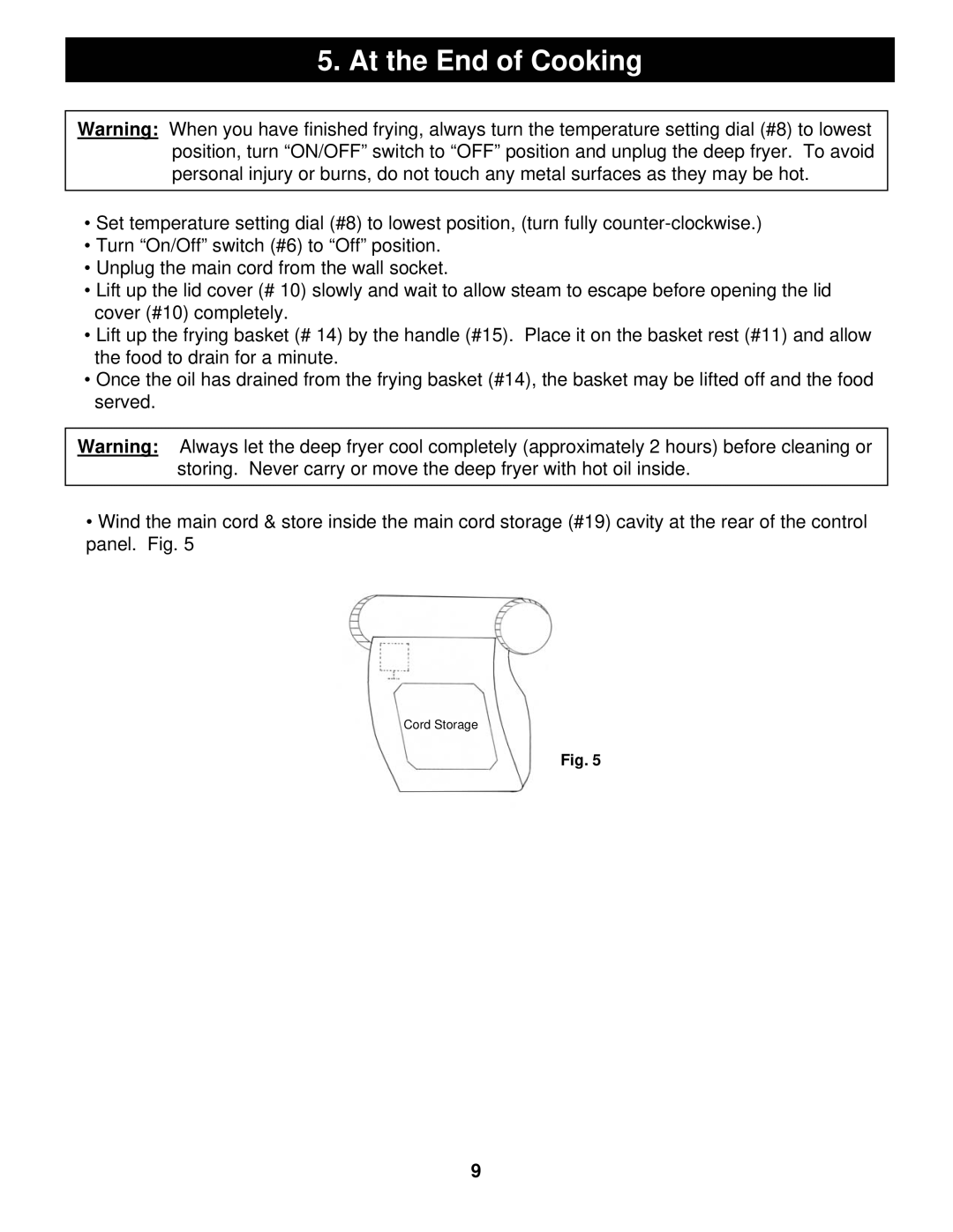 Bravetti EP67 manual At the End of Cooking 