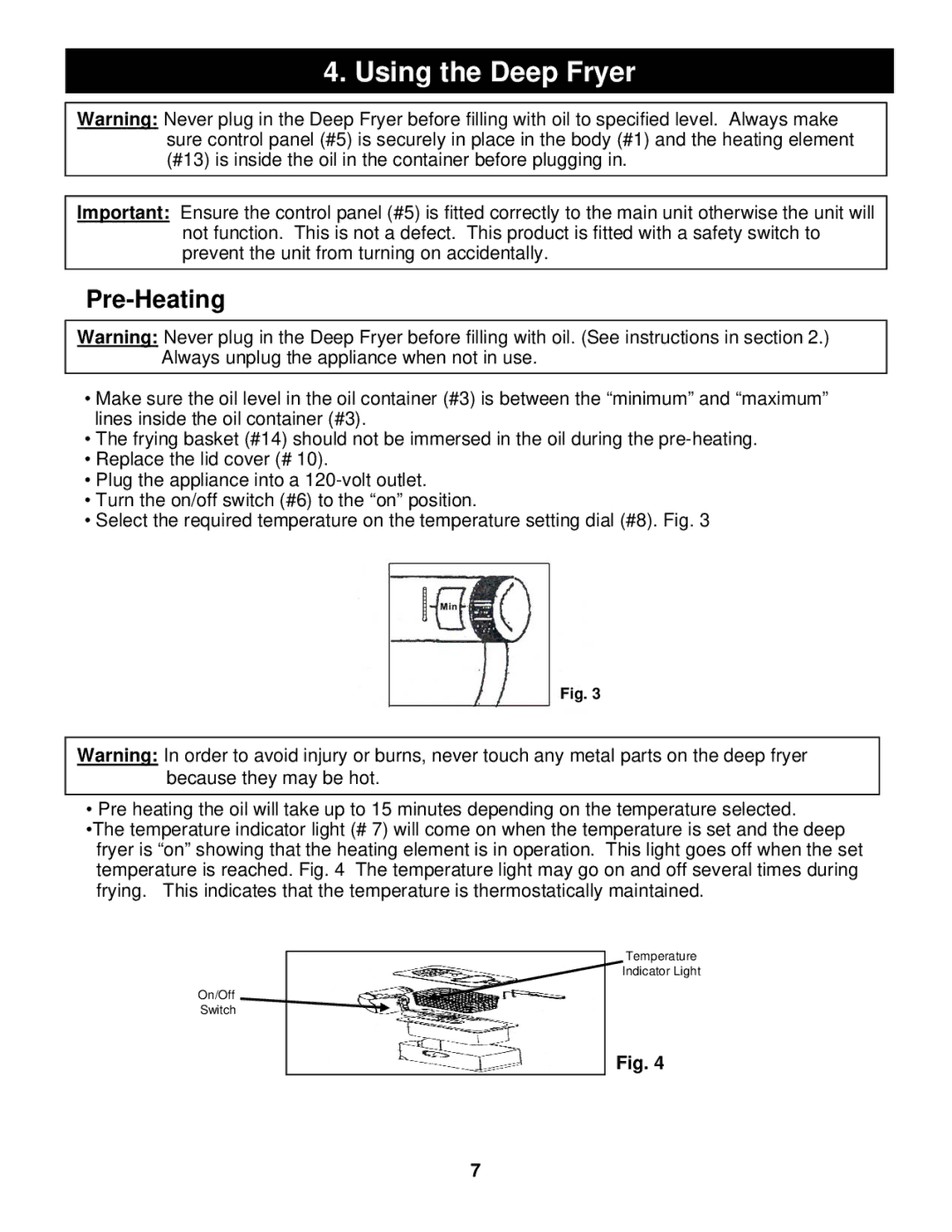 Bravetti EP67 manual Using the Deep Fryer, Pre-Heating 