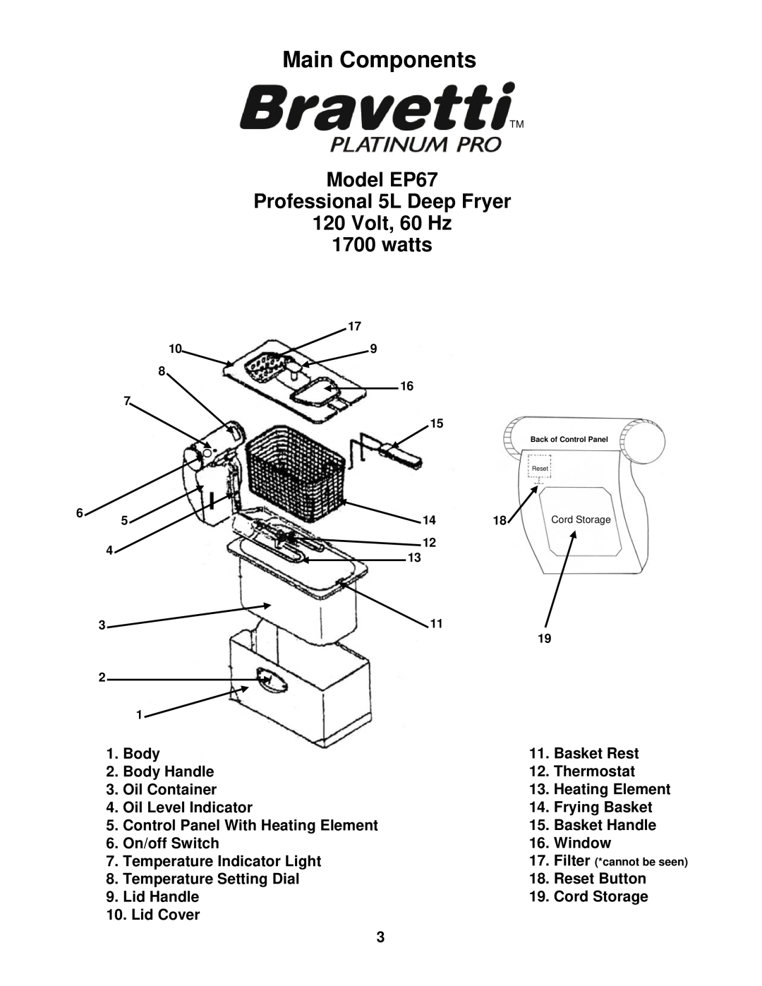 Bravetti manual Main Components, Model EP67 Professional 5L Deep Fryer, Volt, 60 Hz 1700 watts 