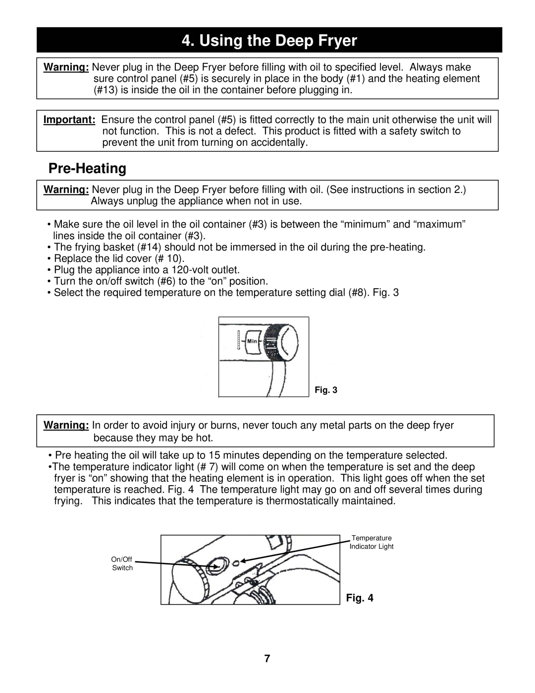 Bravetti EP67 manual Using the Deep Fryer, Pre-Heating 