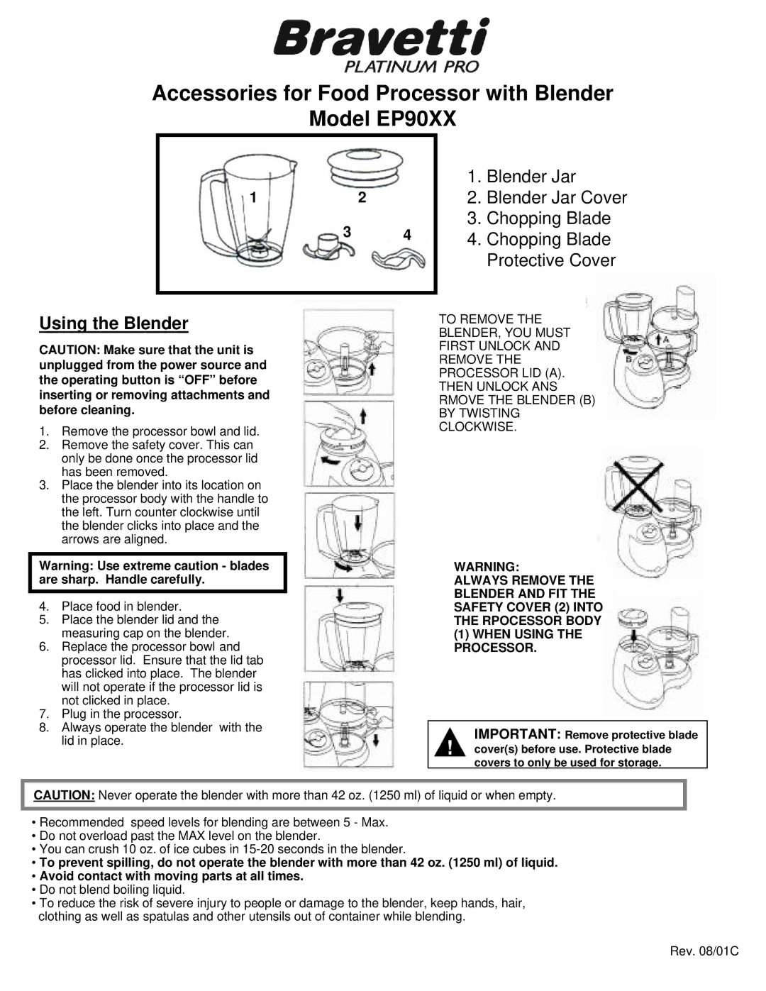 Bravetti manual Accessories for Food Processor with Blender Model EP90XX, Using the Blender 