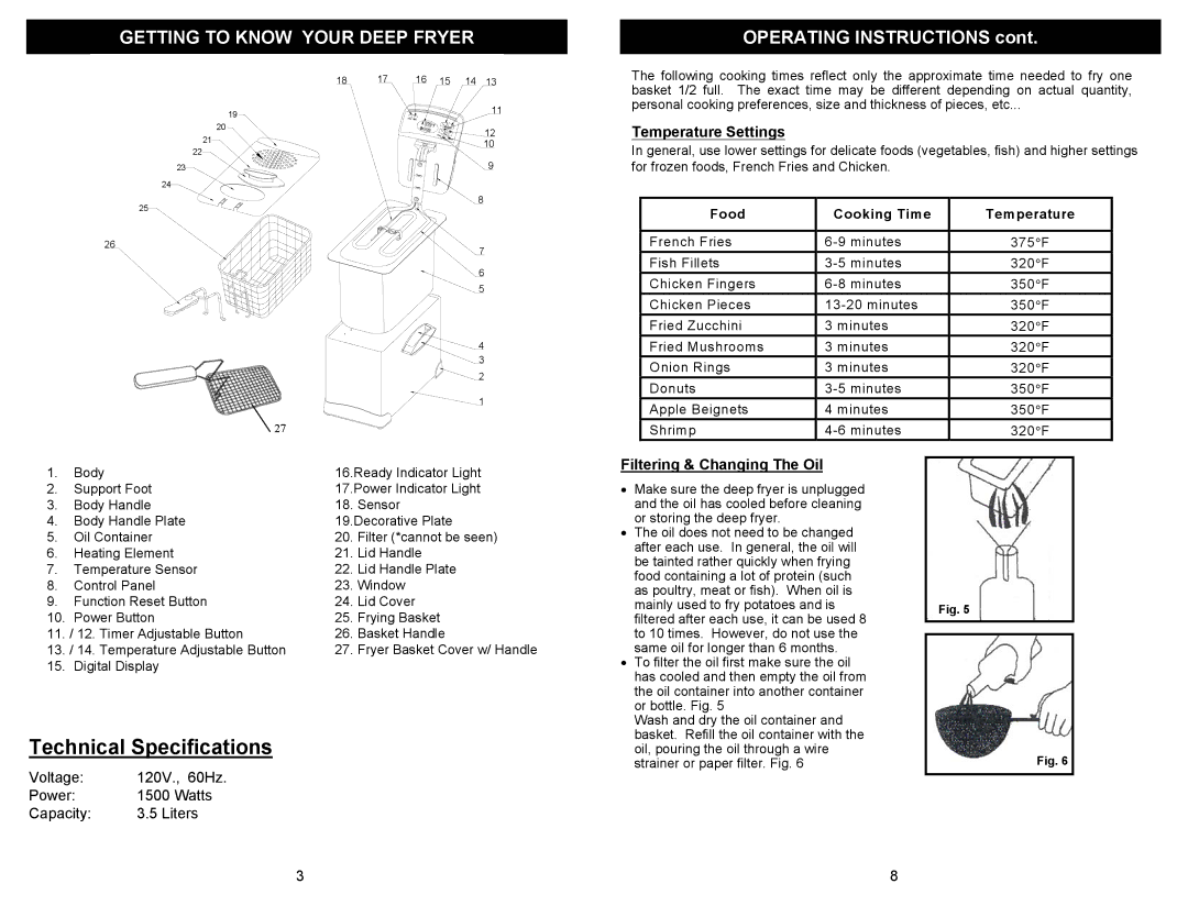 Bravetti F1065D owner manual Getting to Know Your Deep Fryer, Temperature Settings, Filtering & Changing The Oil 