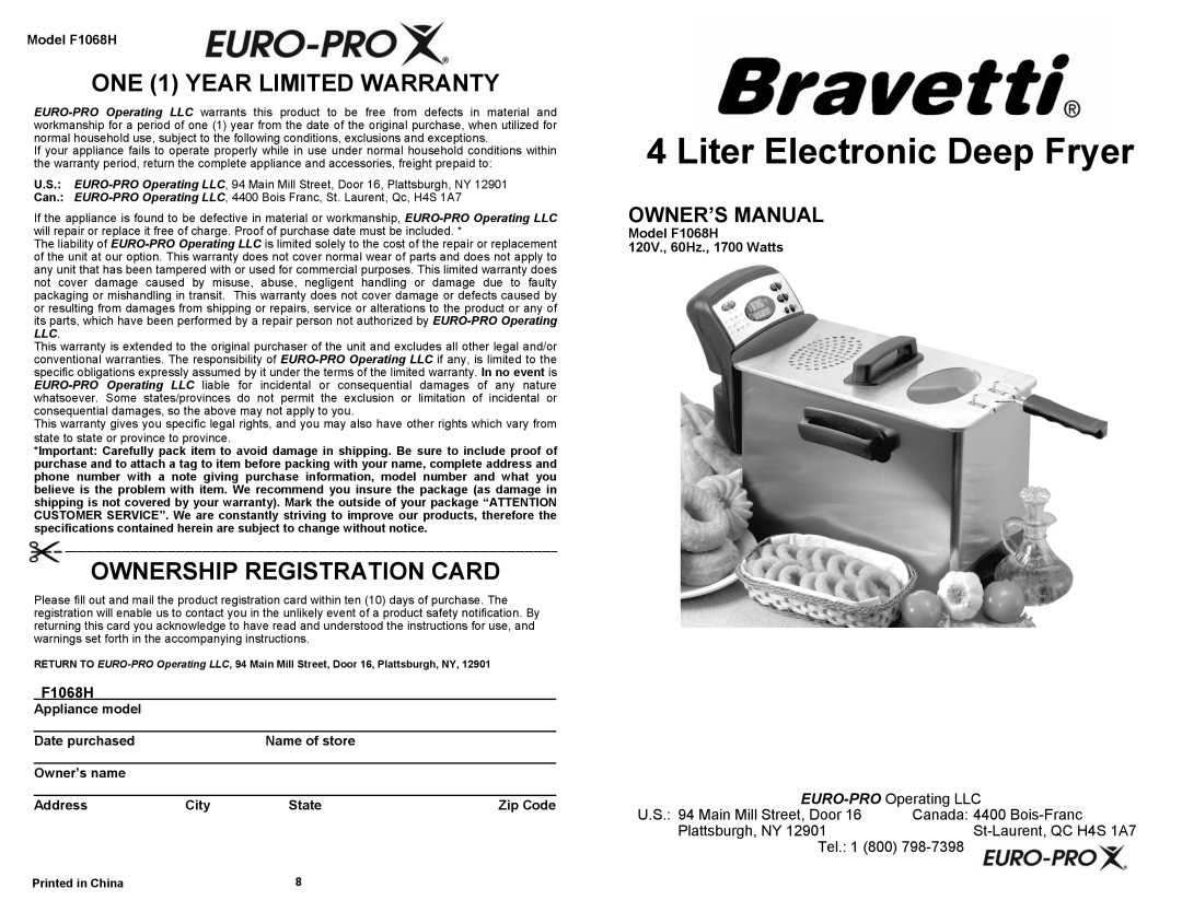Bravetti F1068H owner manual ONE 1 YEAR LIMITED WARRANTY, Ownership Registration Card, Liter Electronic Deep Fryer 