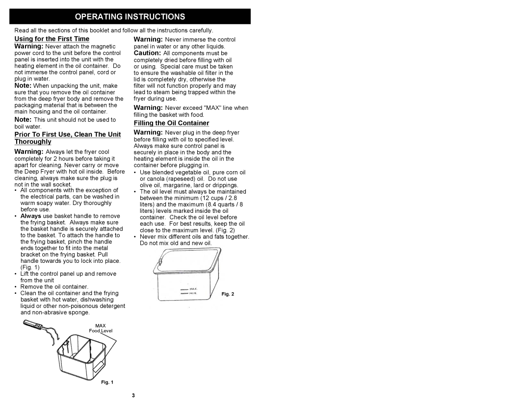 Bravetti F1100H owner manual Operating Instructions, Filling the Oil Container 