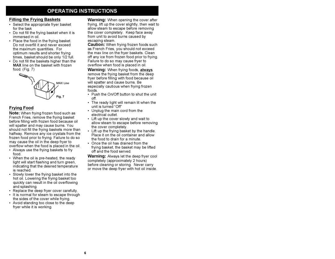 Bravetti F1100H owner manual Filling the Frying Baskets, Frying Food 