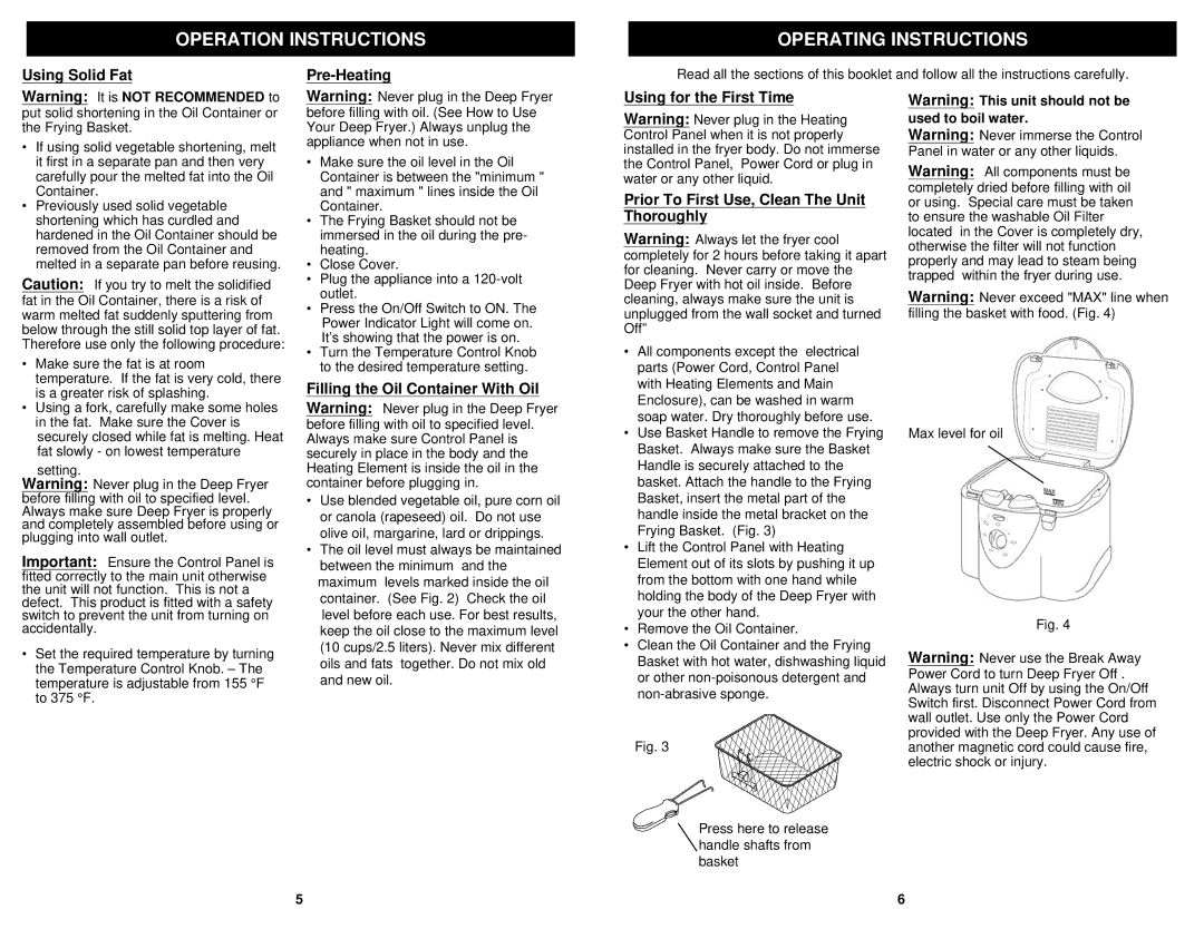 Bravetti F2000 owner manual Operation Instructions Operating Instructions, Using Solid Fat Pre-Heating 