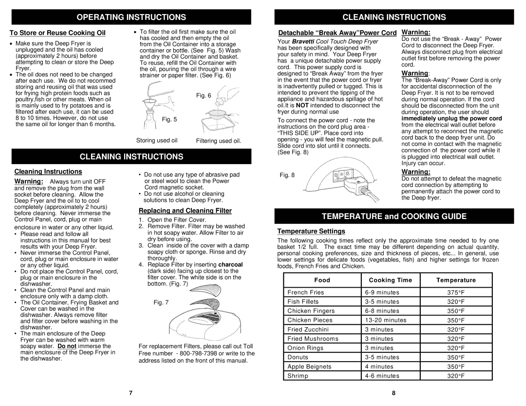 Bravetti F2000 owner manual Operating Instructions Cleaning Instructions 