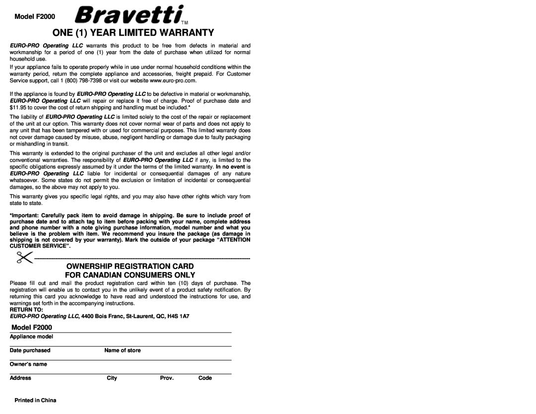 Bravetti owner manual ONE 1 YEAR LIMITED WARRANTY, Model F2000, Ownership Registration Card, For Canadian Consumers Only 
