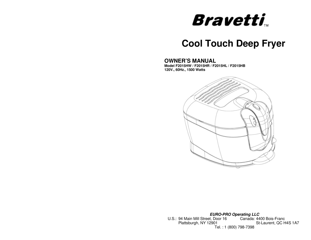 Bravetti F2015HL, F2015HB, F2015HW, F2015HR owner manual Cool Touch Deep Fryer 