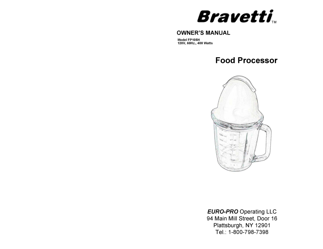 Bravetti FP105H owner manual Food Processor 